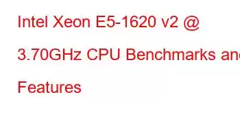 Intel Xeon E5-1620 v2 @ 3.70GHz CPU Benchmarks and Features