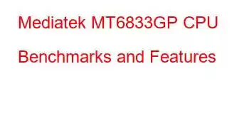 Mediatek MT6833GP CPU Benchmarks and Features