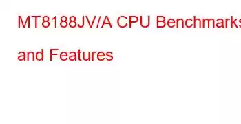 MT8188JV/A CPU Benchmarks and Features