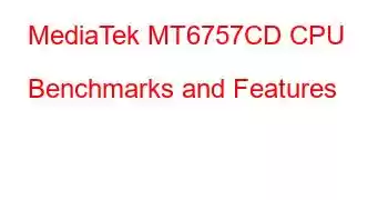 MediaTek MT6757CD CPU Benchmarks and Features