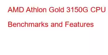 AMD Athlon Gold 3150G CPU Benchmarks and Features