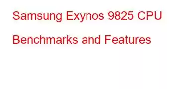 Samsung Exynos 9825 CPU Benchmarks and Features