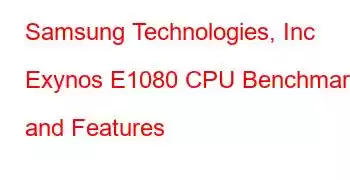 Samsung Technologies, Inc Exynos E1080 CPU Benchmarks and Features