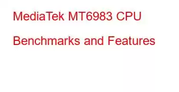 MediaTek MT6983 CPU Benchmarks and Features