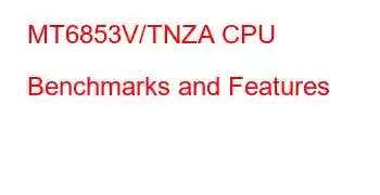 MT6853V/TNZA CPU Benchmarks and Features