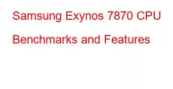 Samsung Exynos 7870 CPU Benchmarks and Features