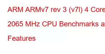 ARM ARMv7 rev 3 (v7l) 4 Core 2065 MHz CPU Benchmarks and Features