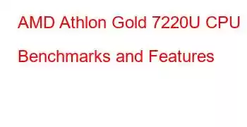 AMD Athlon Gold 7220U CPU Benchmarks and Features