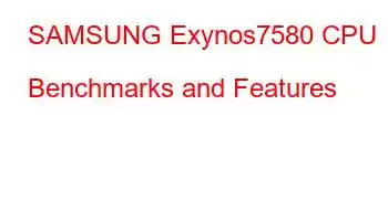 SAMSUNG Exynos7580 CPU Benchmarks and Features